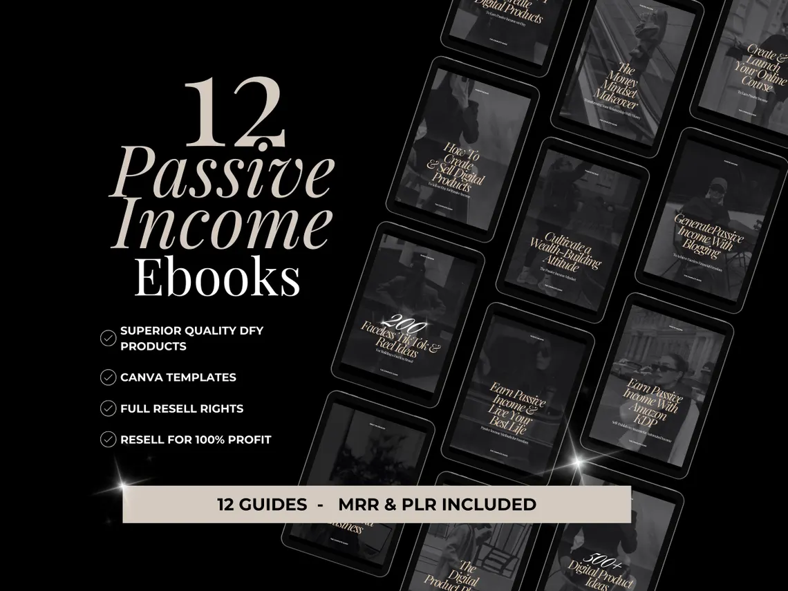 Passive income eBook bundle with 12 ready-to-sell products MRR eBook bundle with editable passive income guides Faceless wealth guide